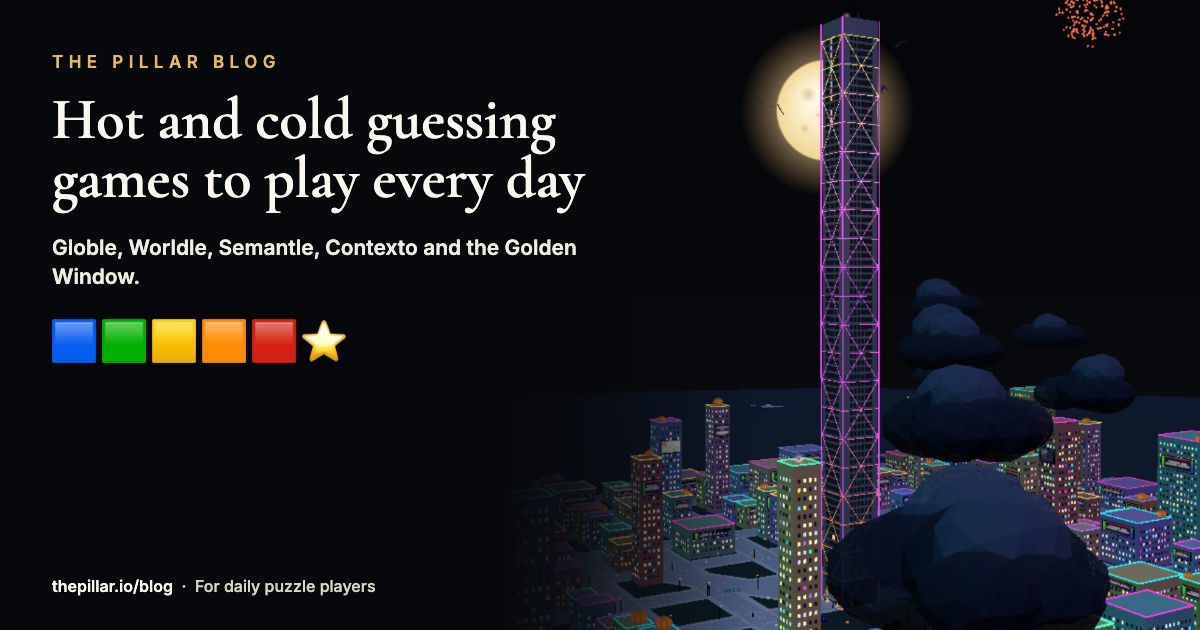 The Pillar's tower at night beside a row of hot and cold color squares, under the headline Hot and cold guessing games to play every day